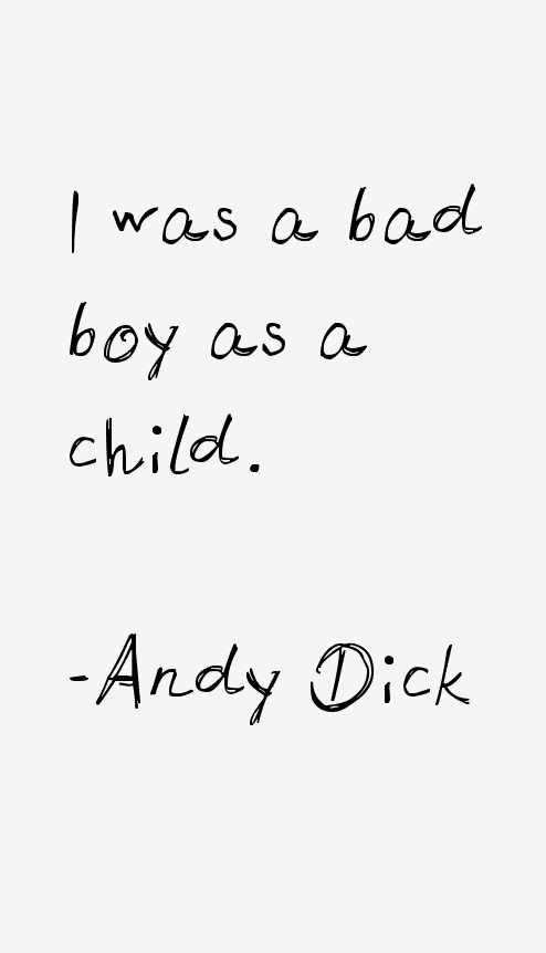 Andy Dick Quotes 113
