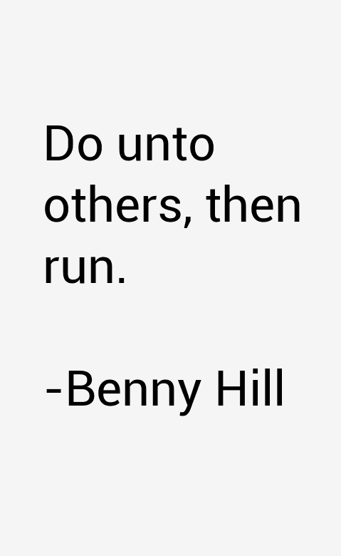 benny-hill-quotes-10754.png