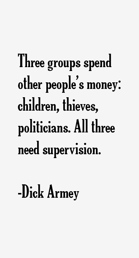 Dick Armey Quotes 64