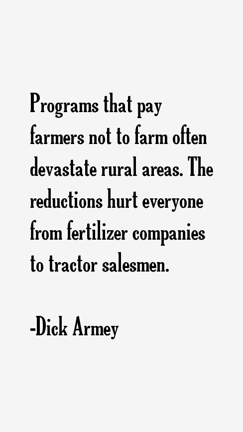 Dick Armey Quotes 20