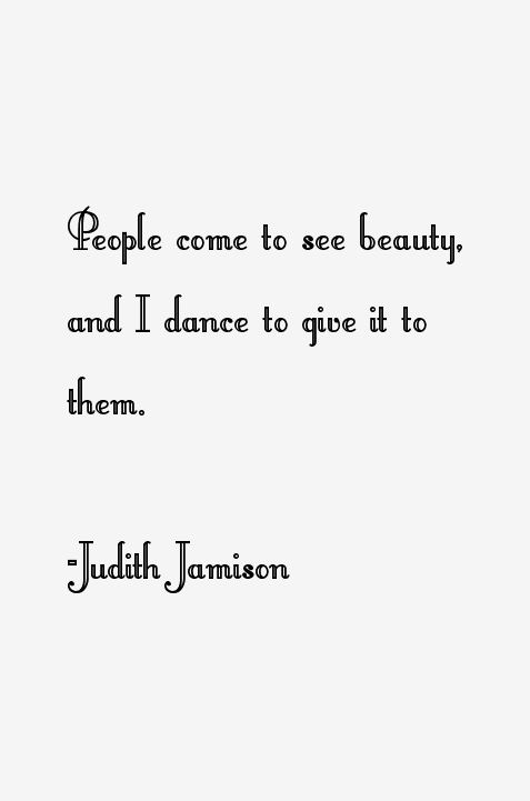 Judith Jamison Quotes & Sayings