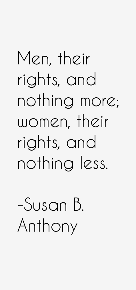 Susan B. Anthony Quotes & Sayings