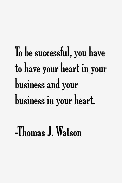 Thomas J. Watson Quotes. QuotesGram