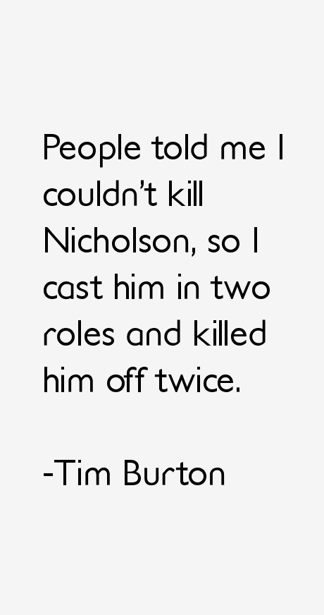Tim Burton Quotes & Sayings (Page 3)