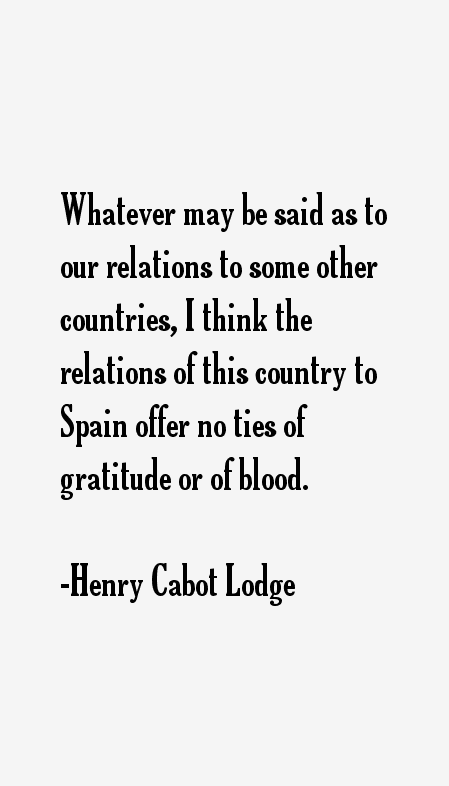 Henry Cabot Lodge Quotes Sayings