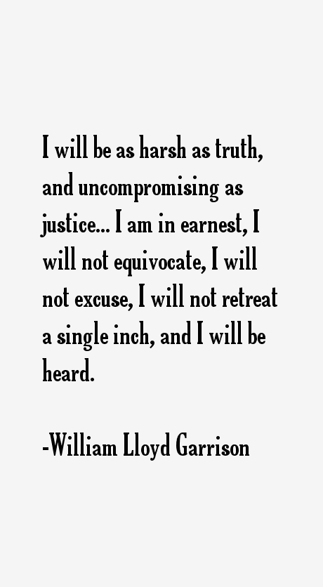 Best William Lloyd Garrison Quotes Don T Miss Out Quotesenglish2 0301