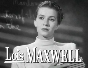 Lois Maxwell