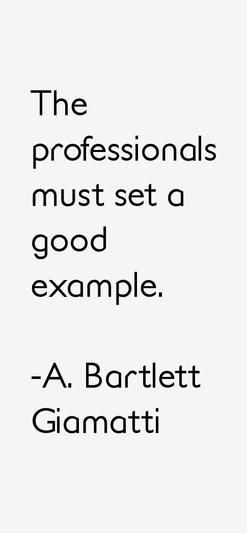 A. Bartlett Giamatti Quotes