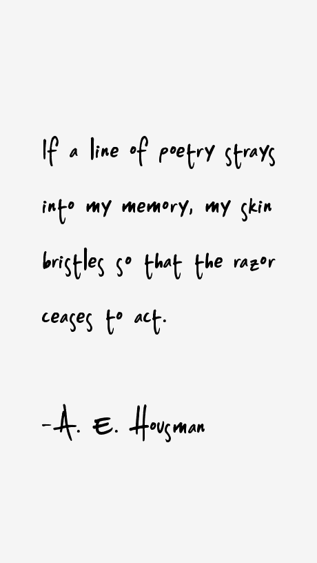 A. E. Housman Quotes