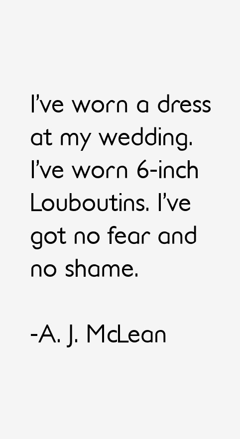 A. J. McLean Quotes