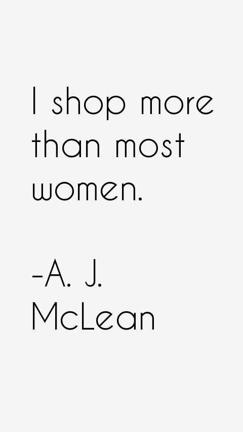 A. J. McLean Quotes