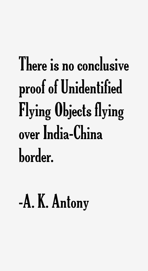 A. K. Antony Quotes