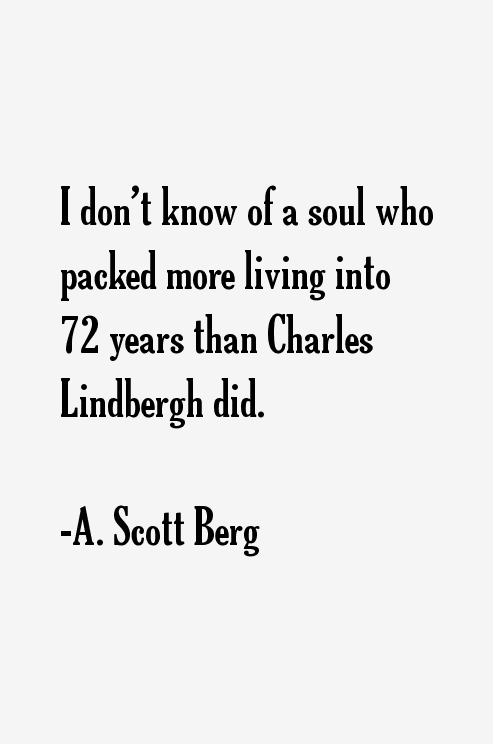 A. Scott Berg Quotes