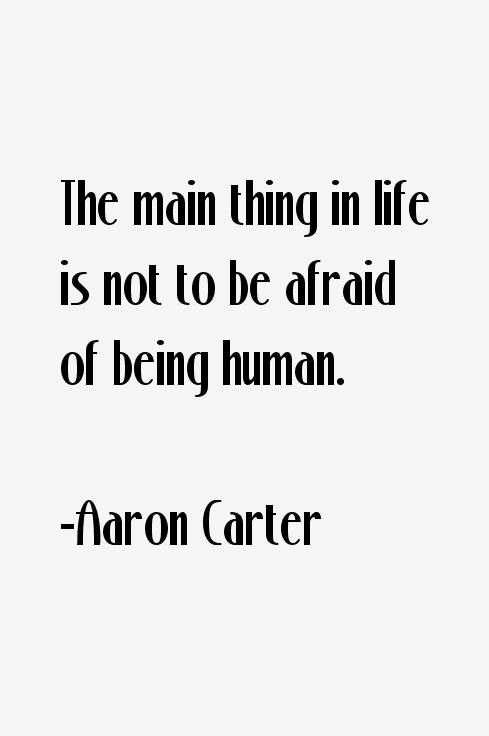 Aaron Carter Quotes