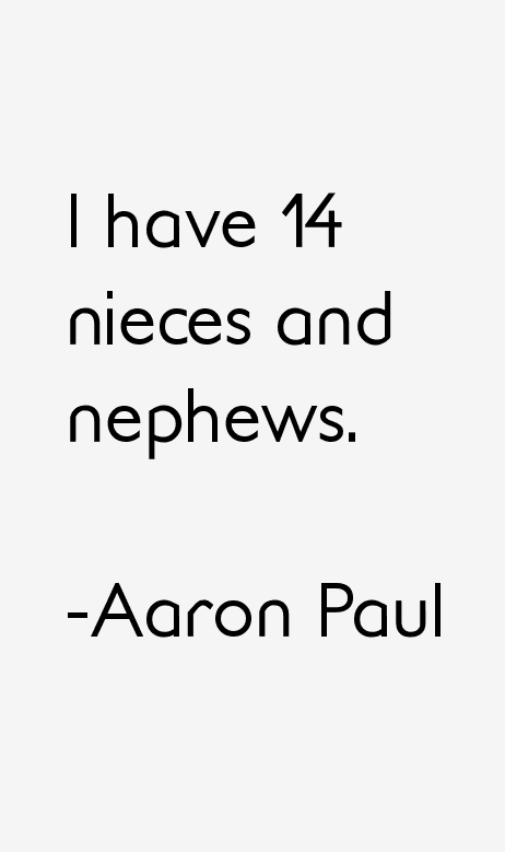 Aaron Paul Quotes