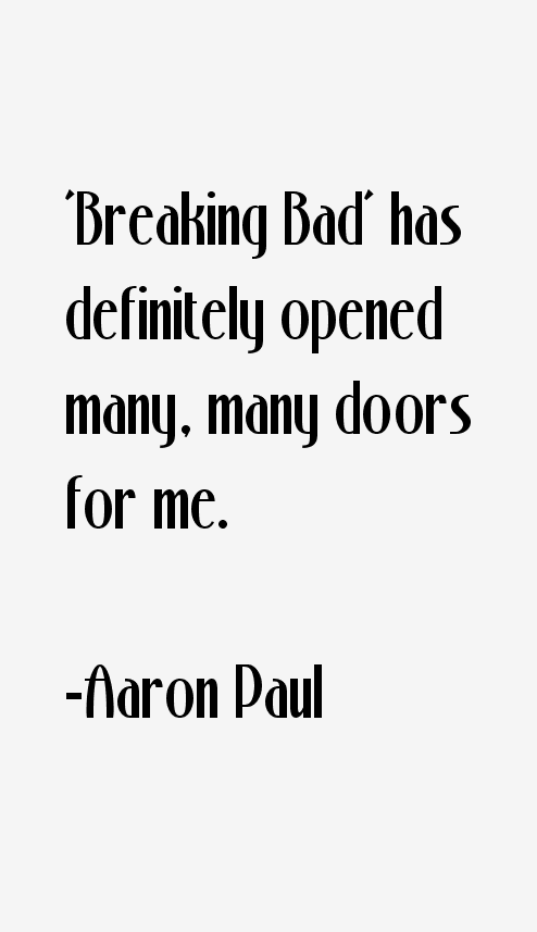 Aaron Paul Quotes