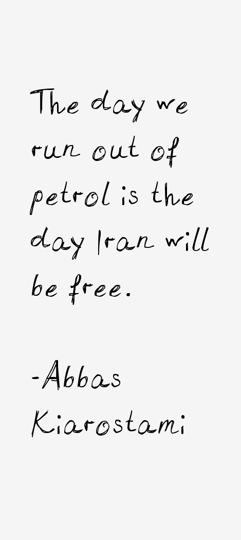 Abbas Kiarostami Quotes