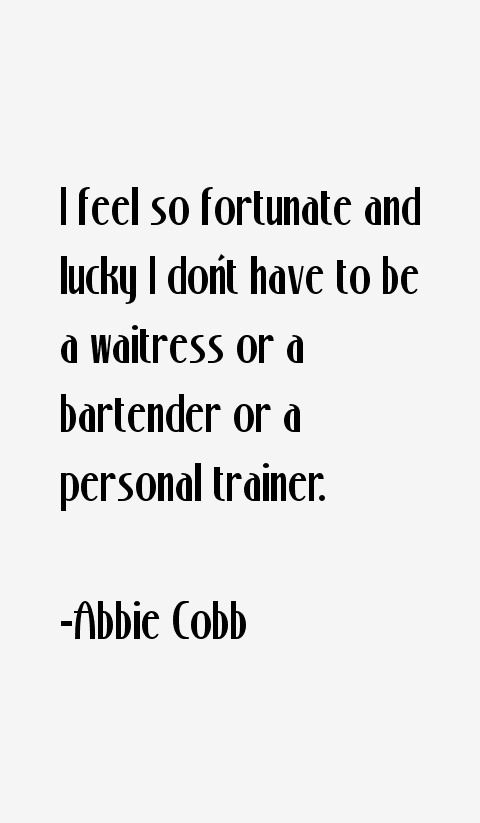 Abbie Cobb Quotes