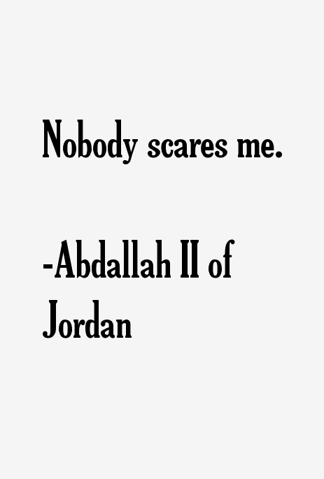 Abdallah II of Jordan Quotes