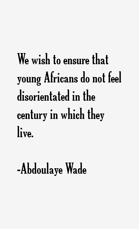 Abdoulaye Wade Quotes