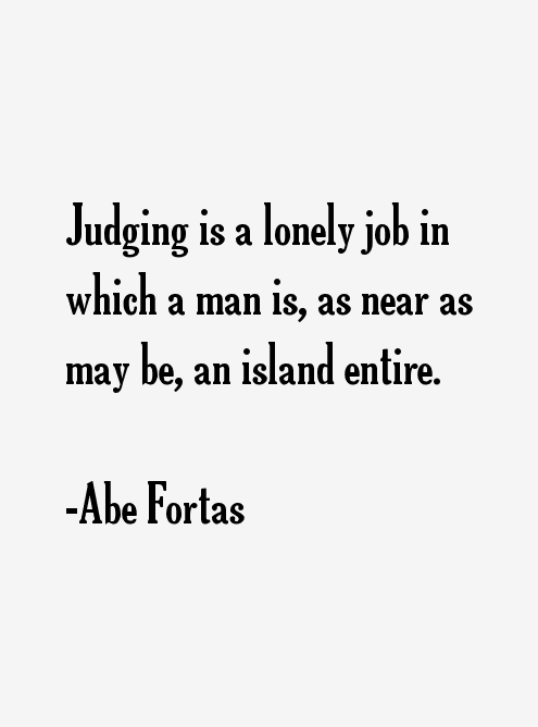 Abe Fortas Quotes