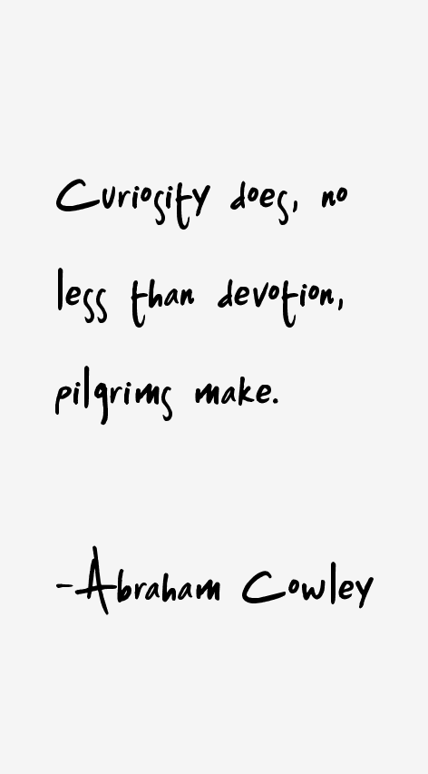 Abraham Cowley Quotes