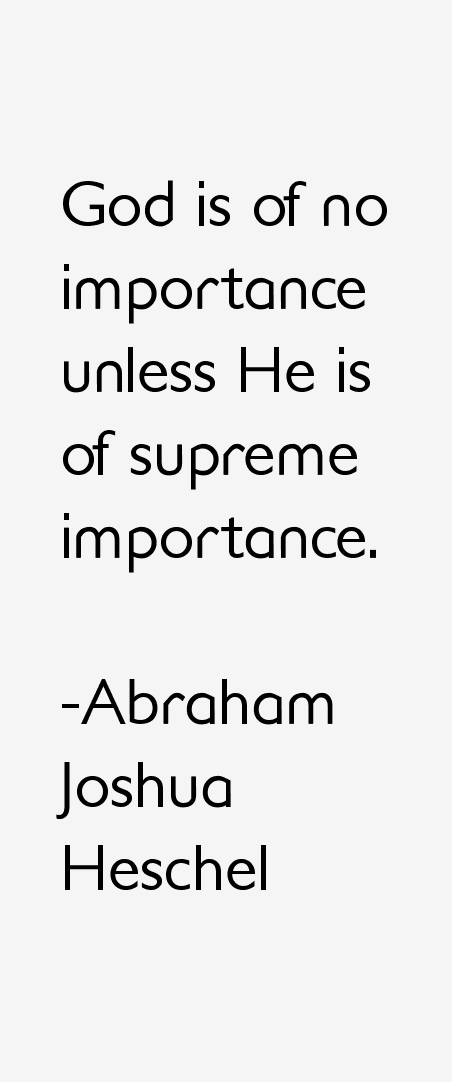 Abraham Joshua Heschel Quotes