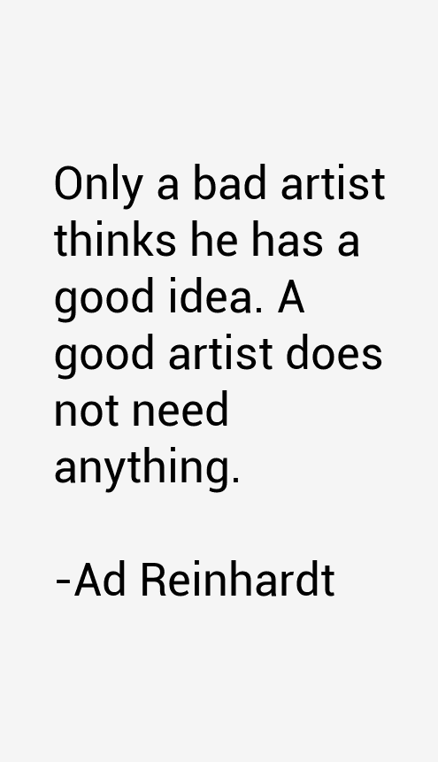 Ad Reinhardt Quotes