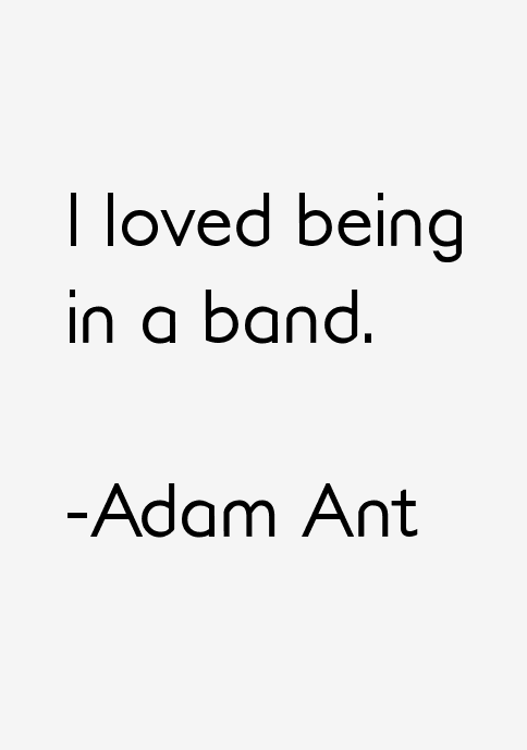 Adam Ant Quotes