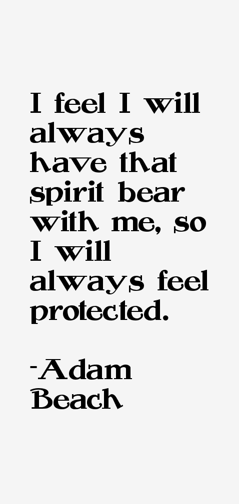 Adam Beach Quotes