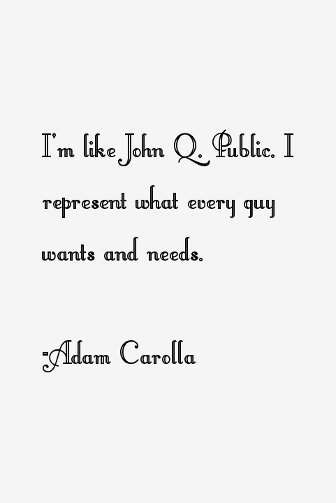 Adam Carolla Quotes