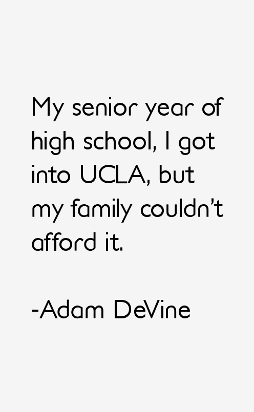 Adam DeVine Quotes