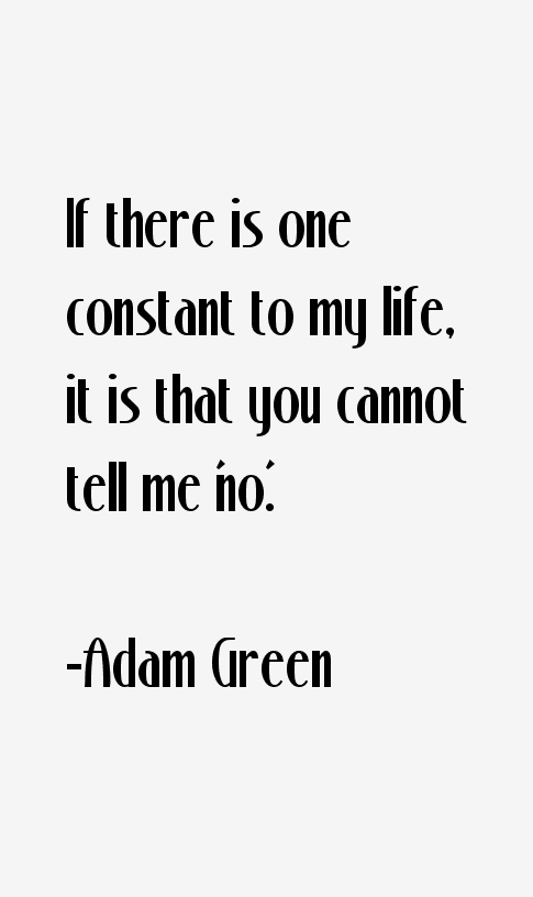 Adam Green Quotes