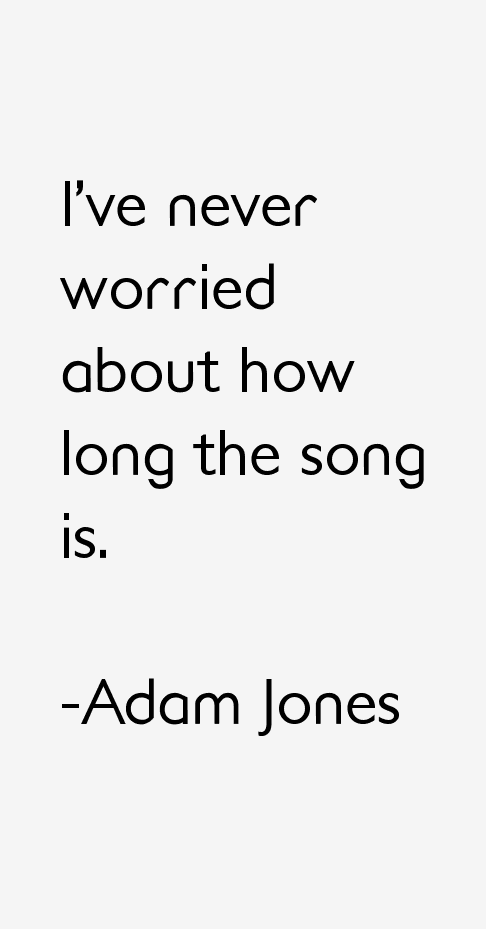Adam Jones Quotes