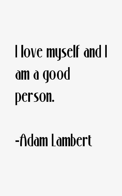 Adam Lambert Quotes