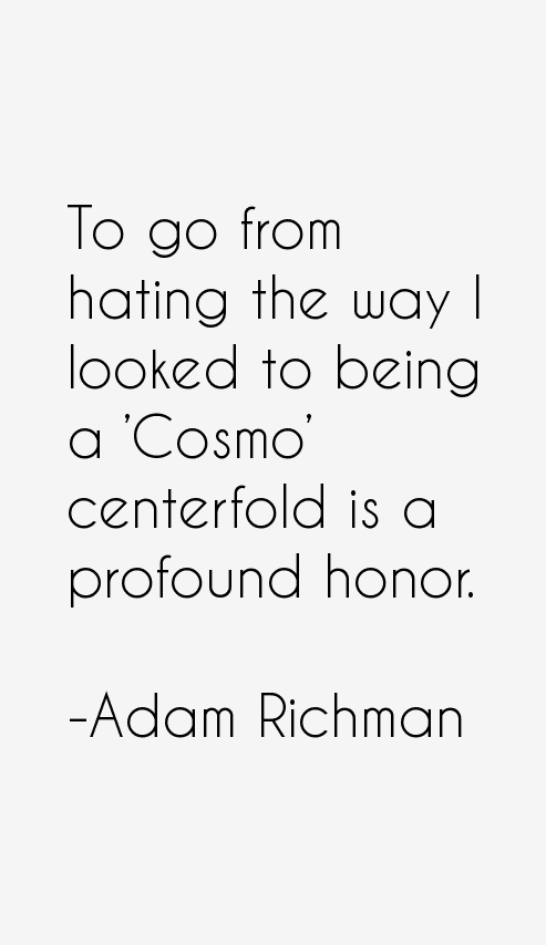 Adam Richman Quotes