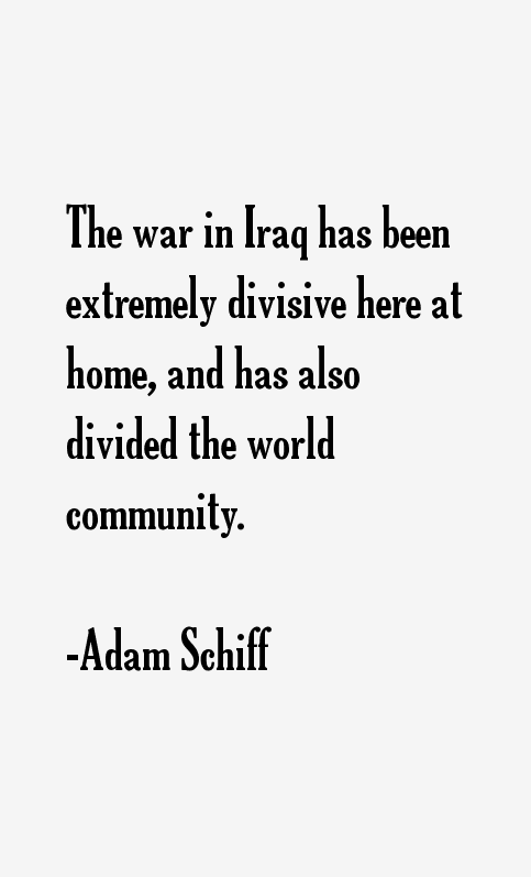 Adam Schiff Quotes