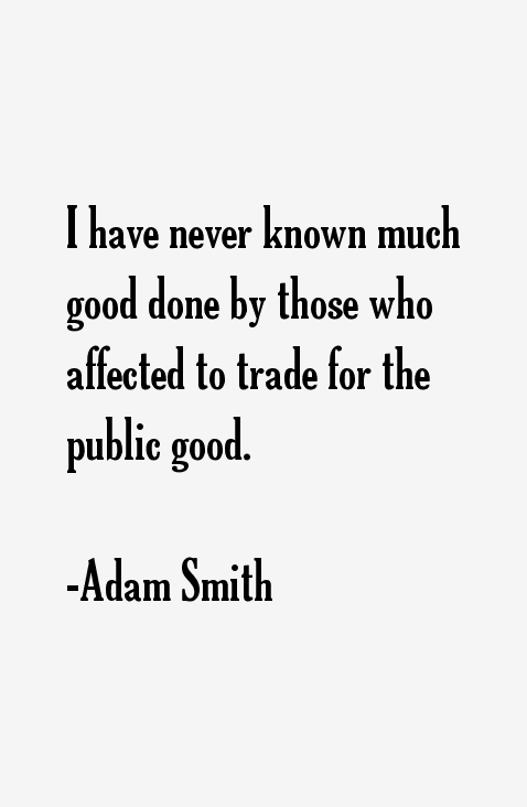 Adam Smith Quotes