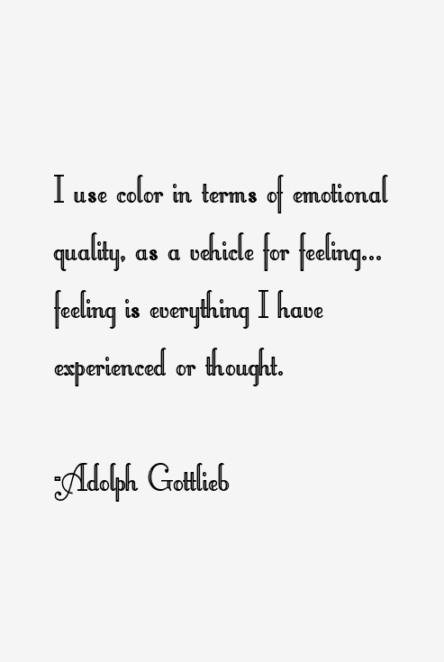 Adolph Gottlieb Quotes