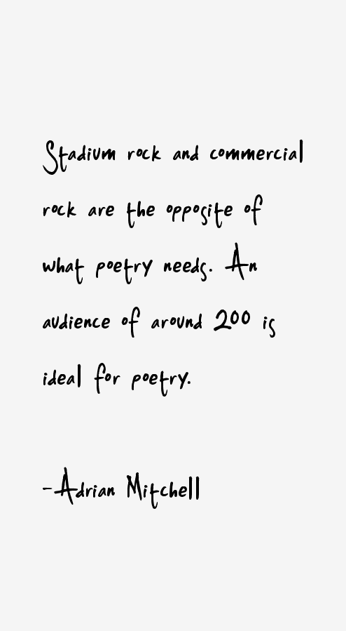 Adrian Mitchell Quotes