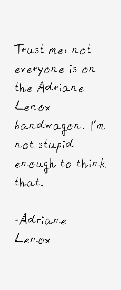 Adriane Lenox Quotes