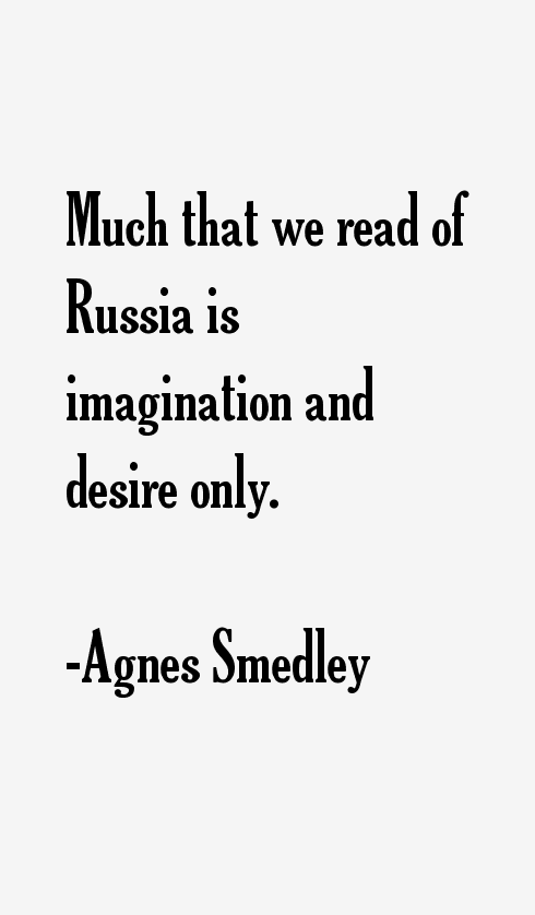 Agnes Smedley Quotes