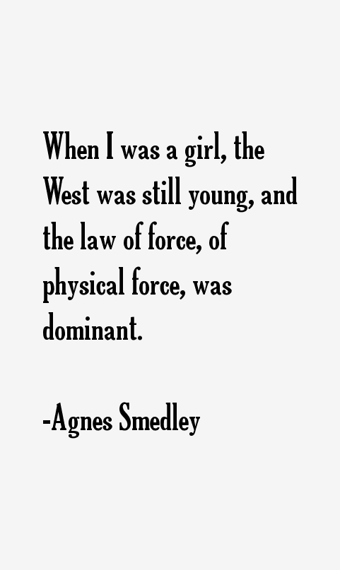 Agnes Smedley Quotes
