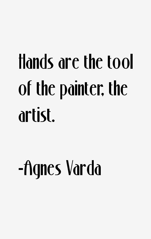 Agnes Varda Quotes