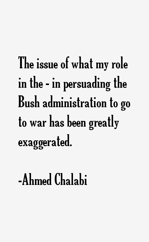 Ahmed Chalabi Quotes
