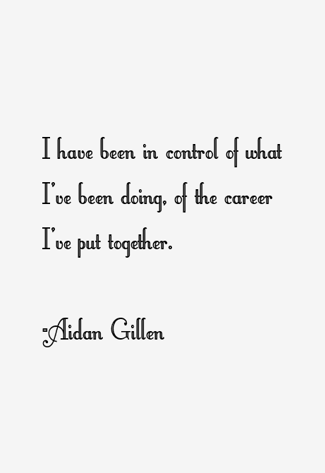Aidan Gillen Quotes