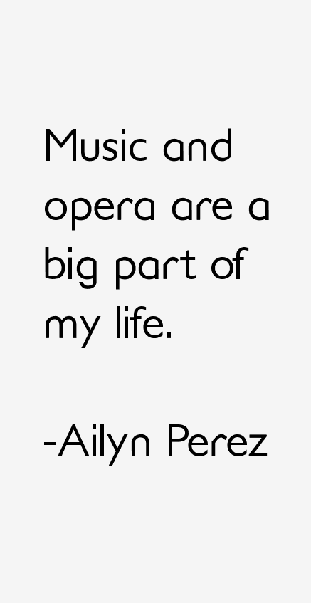 Ailyn Perez Quotes