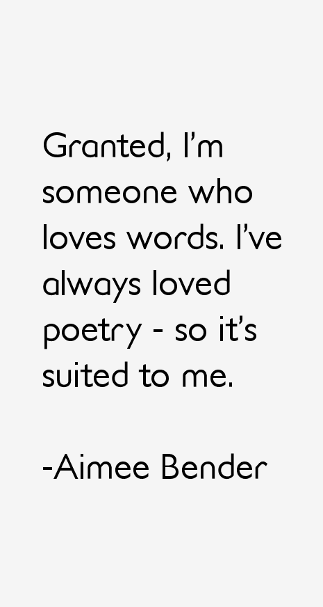 Aimee Bender Quotes