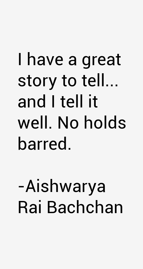 Aishwarya Rai Bachchan Quotes