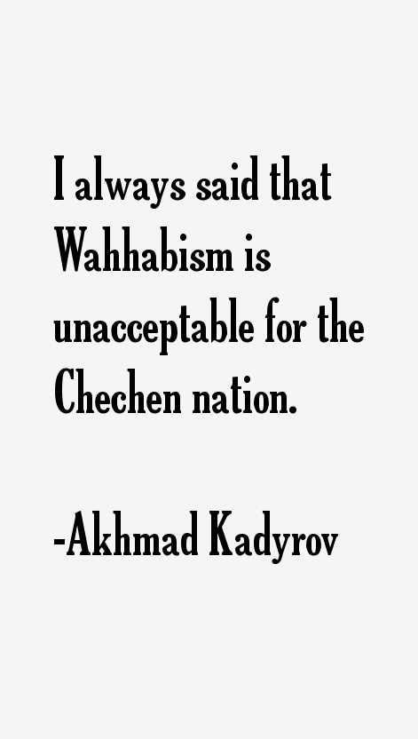 Akhmad Kadyrov Quotes